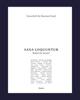 SAXA LOQUUNTUR – Reden die Steine?
