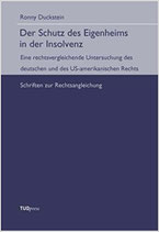 8 - Der Schutz des Eigenheims in der Insolvenz : eine rechtsvergleichende Untersuchung des deutschen und des US-amerikanischen Rechts
