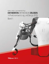 Entwerfen - Entwickeln - Erleben in Produktentwicklung und Design 2019