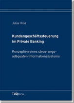 Kundengeschäftssteuerung im Private Banking