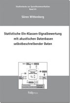 063: Statistische Ein-Klassen-Signalbewertung mit akustischen Datenbasen selbstbeschreibender Daten