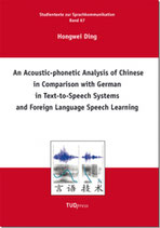 067: An Acoustic-phonetic Analysis of Chinese in Comparison with German in Text-to-Speech Systems and Foreign Language Speech LearningProduktname