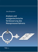 Analyse und anlagentechnische Verbesserung des Nasspressverfahrens