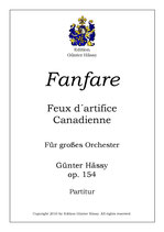 Fanfare - Feu d´artifice Canadienne, op. 154