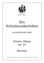 Ein Schulmusikerleben, op. 26