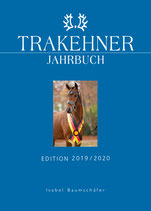 TRAKEHNER JAHRBUCH - Edition 2019/2020