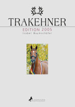 TRAKEHNER JAHRBUCH - Edition 2005