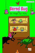 Chai Kairo Mikus,  Bernd Bug