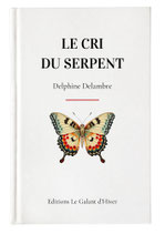 Le cri du serpent, Delphine Delambre