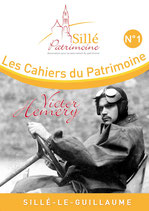 Cahier du Patrimoine N°1 : Victor Hémery, pilote automobile silléen
