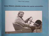 Livre : Victor Hémery, pionnier sarthois des courses automobiles