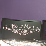 Gothic is my life