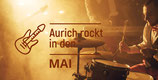 VVK Early Bird "Aurich rockt in den Mai" - 01.-31. März 2023