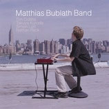 Debut CD "Matthias Bublath Band"