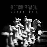 Bad Taste Paranoia LP Alter Ego