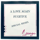 Savage - A Love Again / Fugitive