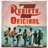 Rebirth 7 Original - Root Vibes