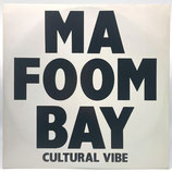 Cultural Vibe - Ma Foom Bay