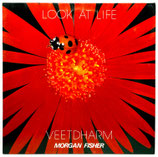 Veetdharm Morgan Fisher - Look At Life