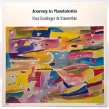 Paul Esslinger & Ensemble - Journey to Mandalonia