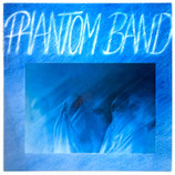 Phantom Band - Phantom Band