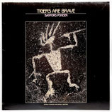 Sanford Ponder - Tigers Are Brave
