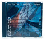 Pyrolator / Sharrock / Samba - Every 2nd