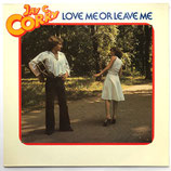 Jay C. Corry - Love Me Or Leave Me