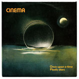 Cinema - Once Upon A Time / Plastic Stars