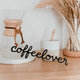 Holzschriftzug Coffeelover ♥ Eulenschnitt