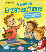 Praxisbuch Erzählschiene
