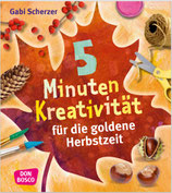 5 Minuten Kreativität zur goldenen Herbstzeit