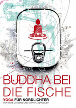 Buddha bei die Fische