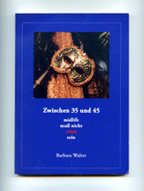 Mein Buch - Zwischen 35 und 45