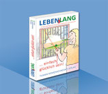 LEBENsLANG - einfach glücklich sein! - Das Buch