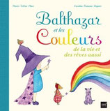 Balthazar et les Couleurs de la vie...