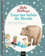 Bébé Balthazar, tous les bébés du monde