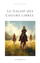 " Le Galop des Coeurs Libres "