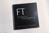 OFFERTA 1 + 1 - "FT - FOTOGRAFIA TRANSFIGURATIVA | Transfigurative Photography" - Vol. 1 + "FEELING HOME"