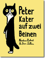 Nadine Robert & Jean Jullien - "Peter, Kater auf zwei Beinen" (Mängelexemplar)