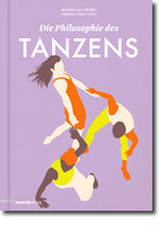 Die Philosophie des Tanzens