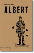 Sebastian Jung - "Albert". Graphic Novel (Mängelexemplar)