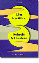 Lisa Kreißler - Schreie und Flüstern (Mängelexemplar)