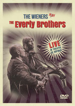 DVD The Wieners Play The Everly Brothers