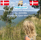 Dänemark, quer über Funen. Ein RoadTripMini von makepause.com Nr. 20250806
