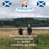Schottland, der Süden. Eine RoadTripCollection von makepause.com Nr. 2022081
