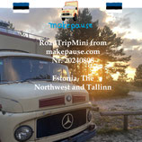 Estonia, Northwest and Tallinn. A RoadTripMini from makepause.com No.20240808