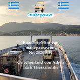 Griechenland von Athen nach Thessaloniki. Ein RoadTripMini von makepause.com Nr. 20201029