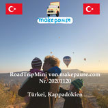 Türkei, Kappadokien. Ein RoadTripMini von makepause.com Nr. 20201120