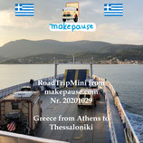 Greece from Athens to Thessaloniki. A RoadTripMini from makepause.com No.20201029